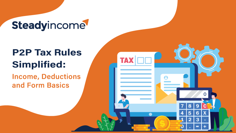 P2P Tax Rules Simplified: Income, Deductions, and Form Basics 