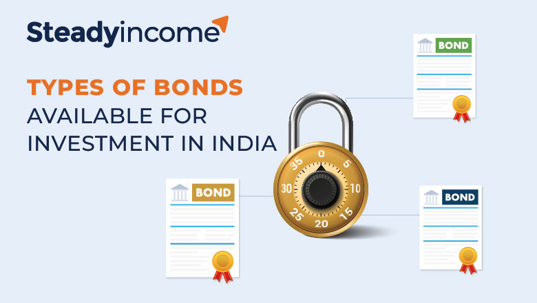 Types of Bonds Available for Investment in India