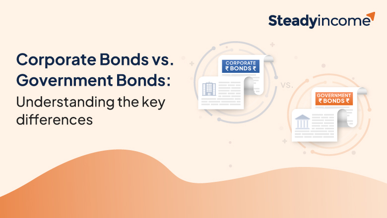 Corporate Bonds vs. Government Bonds: Understanding the Key Differences