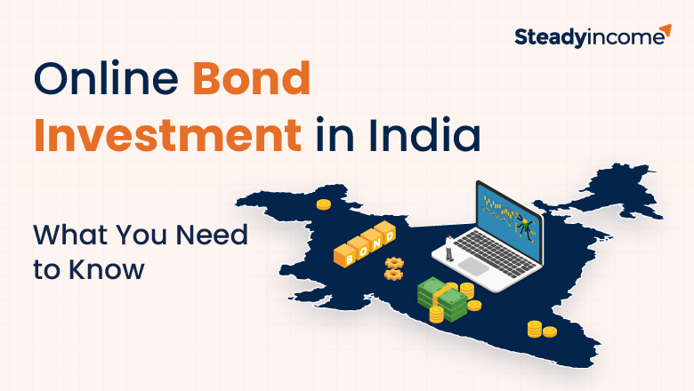 Online Bond Investment in India: What You Need to Know